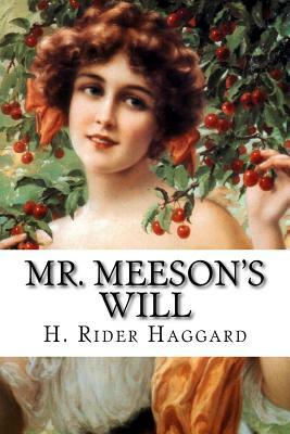 Mr. Meeson's Will by H. Rider Haggard