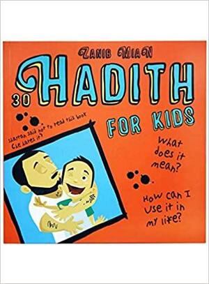 30 Hadith for Kids Book by Zanib Mian