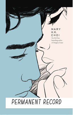 Permanent Record by Mary H.K. Choi