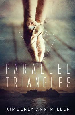 Parallel Triangles by Kimberly Ann Miller