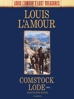 Comstock Lode (Louis l'Amour's Lost Treasures) by Louis L'Amour
