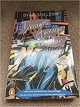 The Dreams of an Average Man by Dyan Sheldon