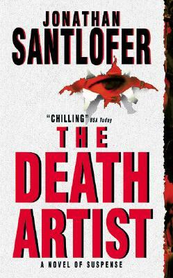 The Death Artist by Jonathan Santlofer