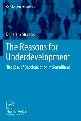 The Reasons for Underdevelopment: The Case of Decolonisation in Somaliland by Donatella Strangio