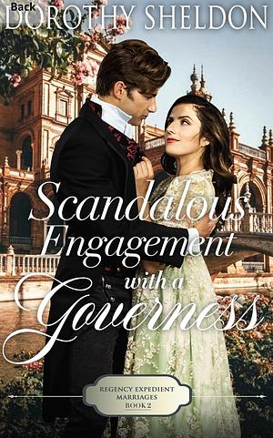 Scandalous Engagement with a Governess by Dorothy Sheldon