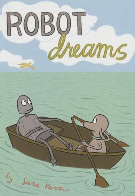 Robot Dreams by Sara Varon