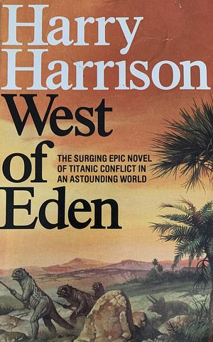 West of Eden by Harry Harrison, Domingo Santos