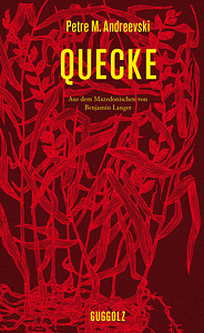 Quecke by Petre M. Andreevski