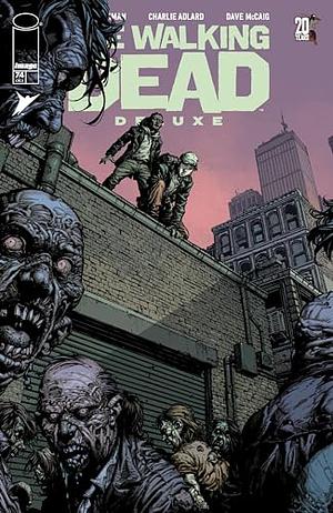 The Walking Dead Deluxe #74 by Robert Kirkman