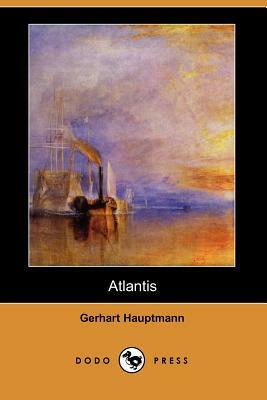Atlantis by Gerhart Hauptmann