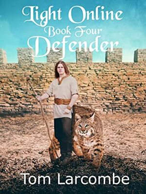 Light Online Book Four: Defender by Tom Larcombe