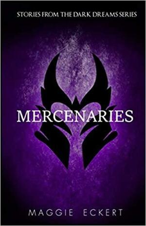 Mercenaries by K. Margaret