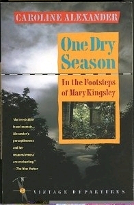 One Dry Season by Caroline Alexander