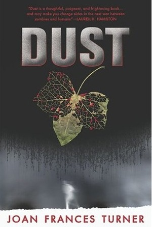 Dust by Joan Frances Turner