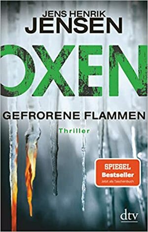 Oxen. Gefrorene Flammen by Jens Henrik Jensen