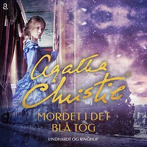 Mordet i det blå tog by Agatha Christie