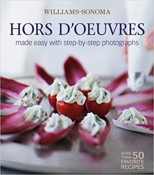 Williams-Sonoma Mastering: Hors d'oeuvres by Jan Weimer