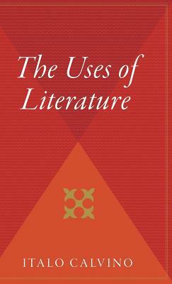 The Uses of Literature by Italo Calvino