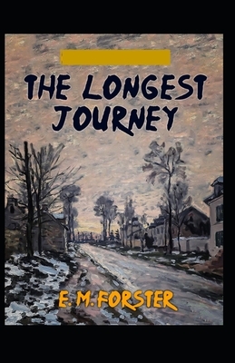 The Longest Journey Illustrated by E.M. Forster