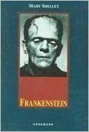 Frankenstein by Mary Shelley