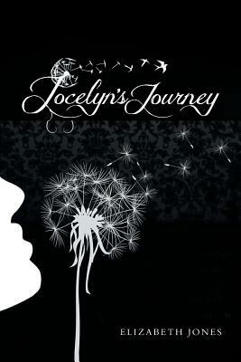 Jocelyn's Journey by Elizabeth Jones