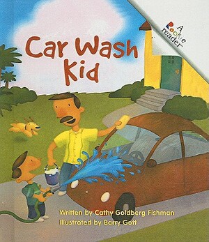 Car Wash Kid by Cathy Goldberg Fishman