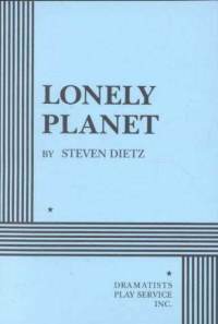 Lonely Planet - Acting Edition by Steven Dietz