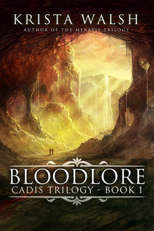 Bloodlore by Krista Walsh