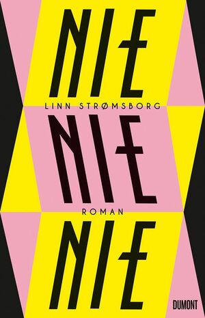 Nie, Nie, Nie by Linn Strømsborg