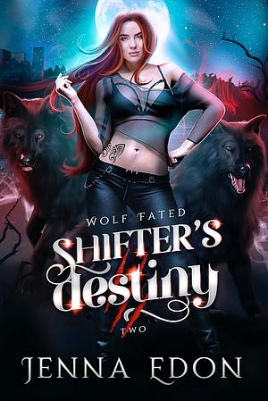Shifter's Destiny by Jenna Edon