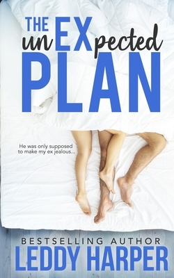 The unEXpected Plan by Leddy Harper