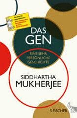 Die Gene: Eine sehr persönliche Geschichte by Siddhartha Mukherjee