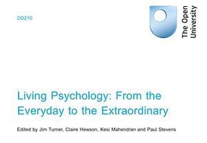 Living Psychology: From the Everyday to the Extaordinary 1 by Claire Hewson, Jim Turner, Kesi Mahendran and Paul Stevens