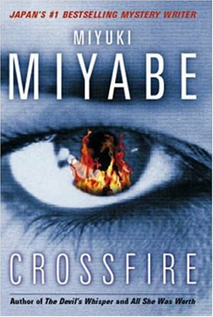 Crossfire by Miyuki Miyabe