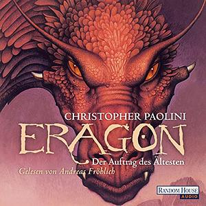 Der Auftrag des Ältesen: Eragon 2 by Christopher Paolini