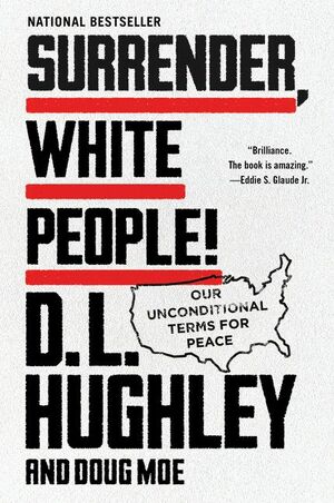 The Great Treaty: A Modest Proposal for Ending White America's 400-Year-Long War with the Rest of Humanity by D.L. Hughley