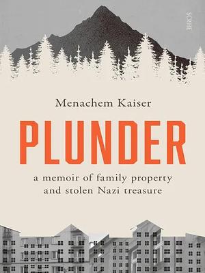 Plunder by Menachem Kaiser