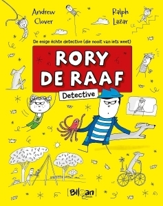Rory de Raaf - Detective by Ralph Lazar, Andrew Clover