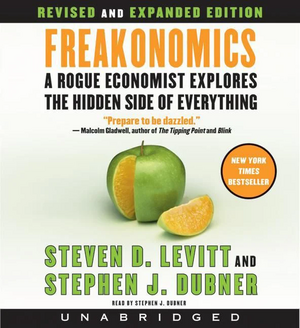 Freakonomics Rev Ed by Steven D. Levitt, Stephen J. Dubner