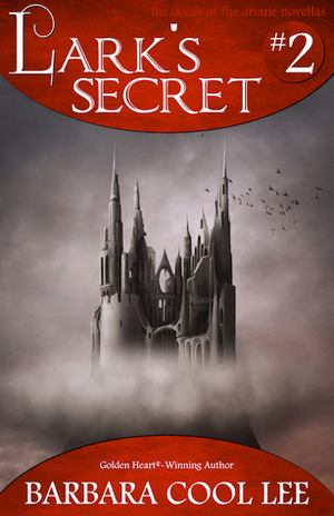 Lark's Secret by Barbara Cool Lee