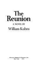 The Reunion: A Novel by William Kuhns