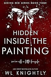 Hidden Inside the Painting by W.L. Knightly