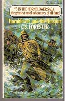 Hornblower and the Hotspur by C.S. Forster