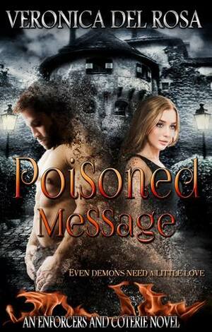 Poisoned Message by Veronica Del Rosa