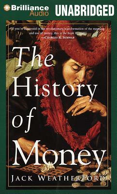 The History of Money by Jack Weatherford