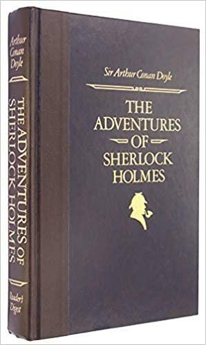 The Adventures of Sherlock Holmes by Arthur Conan Doyle