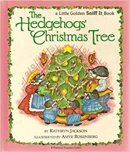The Hedgehogs' Christmas Tree by Kathryn Jackson
