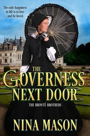 The Governess Next Door by Nina Mason