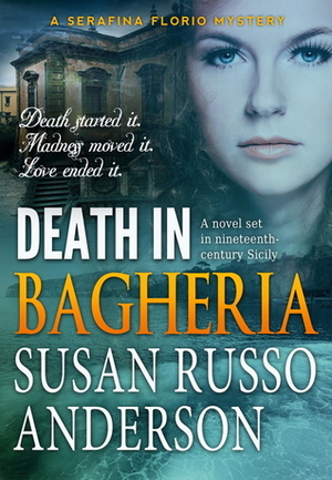 Death In Bagheria by Susan Russo Anderson