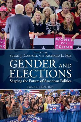 Gender and Elections by Susan J. Carroll